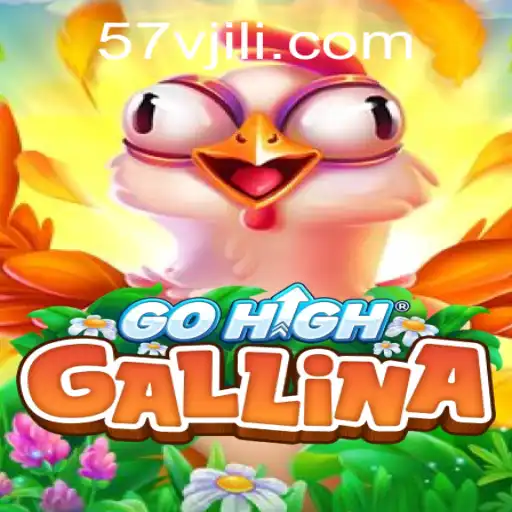 GoHighGallina: Discover the Exciting World of 57v Challenge