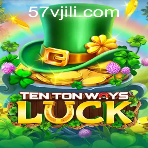 Exploring the Thrills of TenTonWaysLuck: A Modern Gaming Phenomenon