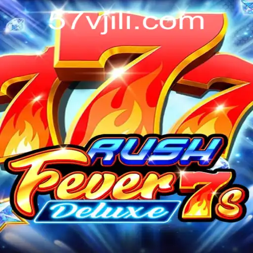Unveiling RushFever7sDeluxe: The Ultimate Gaming Experience